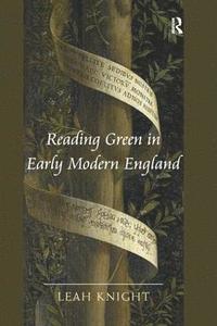 bokomslag Reading Green in Early Modern England