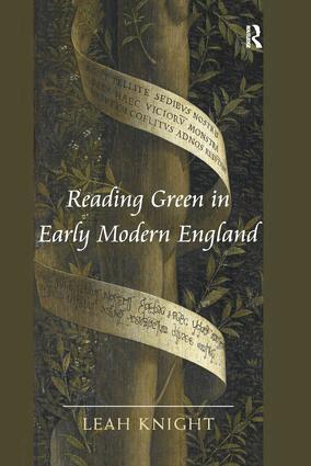 Leah Knight - Reading Green in Early Modern England, Häftad