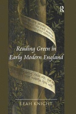 Reading Green in Early Modern England 1