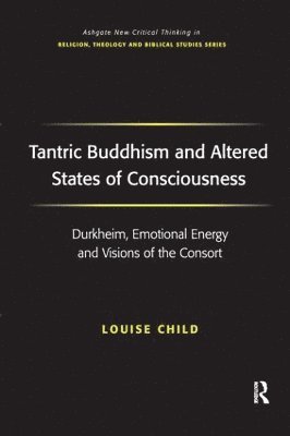 Tantric Buddhism and Altered States of Consciousness 1