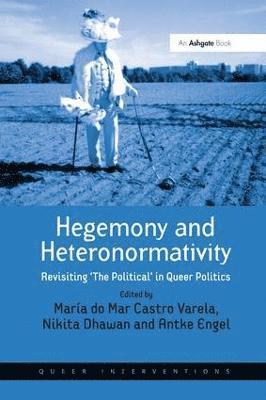 bokomslag Hegemony and Heteronormativity