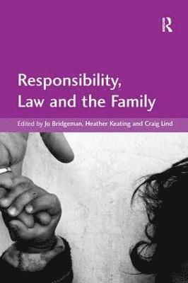 bokomslag Responsibility, Law and the Family