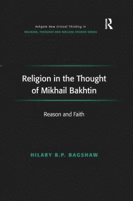 bokomslag Religion in the Thought of Mikhail Bakhtin