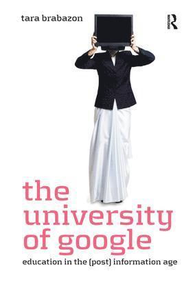 Tara Brabazon - University of Google, Häftad