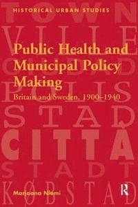 bokomslag Public Health and Municipal Policy Making