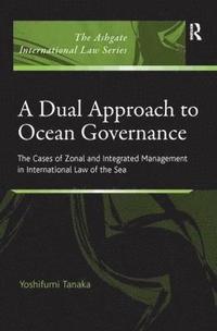 bokomslag A Dual Approach to Ocean Governance