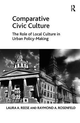 Laura A. Reese, Raymond A. Rosenfeld - Comparative Civic Culture, Häftad