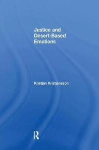 bokomslag Justice and Desert-Based Emotions