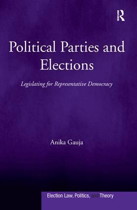 Anika Gauja - Political Parties and Elections, Häftad