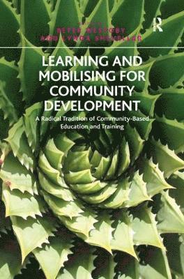 Learning and Mobilising for Community Development 1