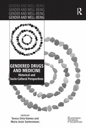 Teresa Ortiz-Gomez, María Jesús Santesmases - Gendered Drugs and Medicine, Häftad
