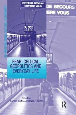 bokomslag Fear: Critical Geopolitics and Everyday Life