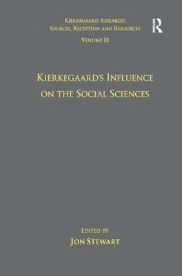 bokomslag Volume 13: Kierkegaard's Influence on the Social Sciences