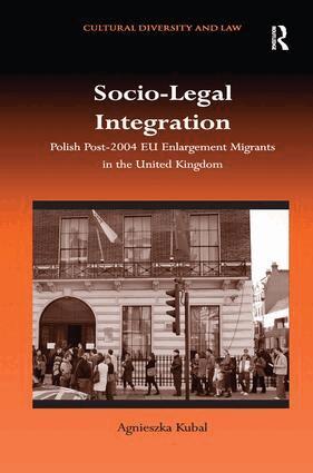 Agnieszka Kubal - Socio-Legal Integration, Häftad