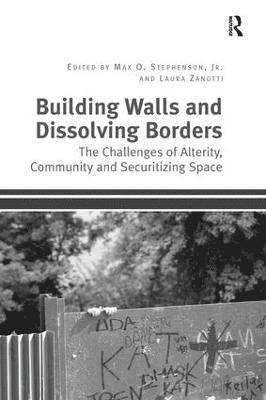 Building Walls and Dissolving Borders 1