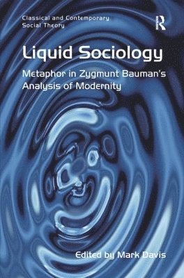 Mark Davis - Liquid Sociology, Häftad