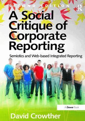 David Crowther - Social Critique of Corporate Reporting, Häftad
