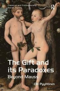 bokomslag The Gift and its Paradoxes
