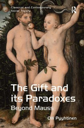 Olli Pyyhtinen - Gift and its Paradoxes, Häftad