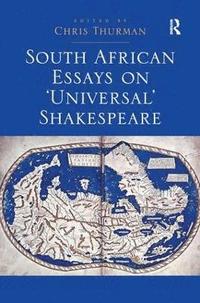 bokomslag South African Essays on 'Universal' Shakespeare
