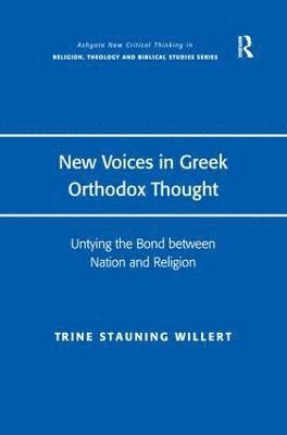 bokomslag New Voices in Greek Orthodox Thought