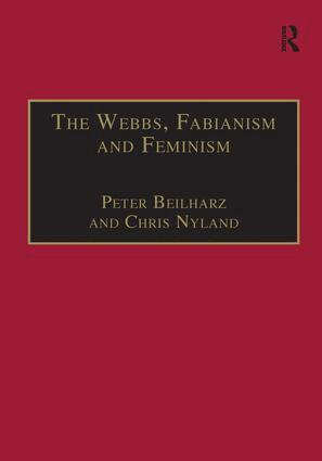 Peter Beilharz, Chris Nyland - Webbs, Fabianism and Feminism, Häftad