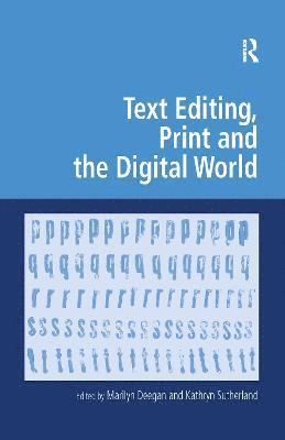 Text Editing, Print and the Digital World 1