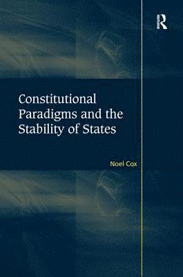 Constitutional Paradigms and the Stability of States