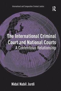 bokomslag The International Criminal Court and National Courts