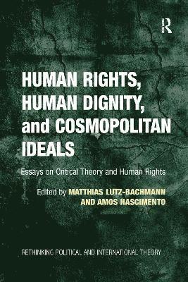 bokomslag Human Rights, Human Dignity, and Cosmopolitan Ideals