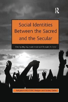 bokomslag Social Identities Between the Sacred and the Secular