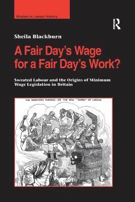 bokomslag A Fair Days Wage for a Fair Days Work?