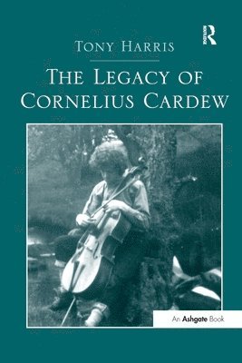 The Legacy of Cornelius Cardew 1