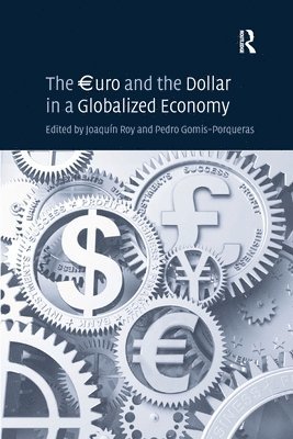 The uro and the Dollar in a Globalized Economy 1