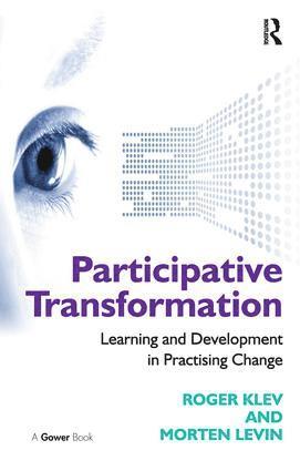 Roger Klev, Morten Levin - Participative Transformation, Häftad