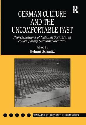 Helmut Schmitz - German Culture and the Uncomfortable Past, Häftad