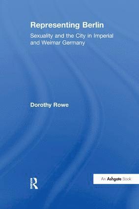 Dorothy Rowe - Representing Berlin, Häftad