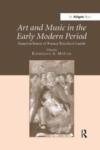 bokomslag Art and Music in the Early Modern Period