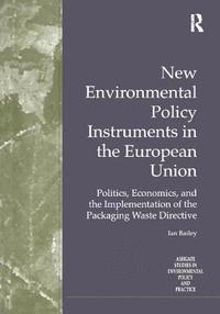 bokomslag New Environmental Policy Instruments in the European Union