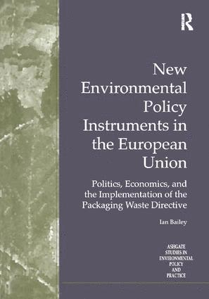 New Environmental Policy Instruments in the European Union 1