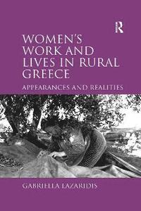 bokomslag Women's Work and Lives in Rural Greece
