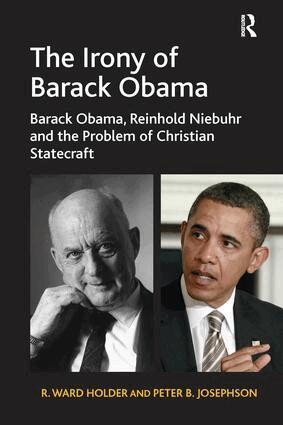 R. Ward Holder, Peter B. Josephson - Irony of Barack Obama, Häftad