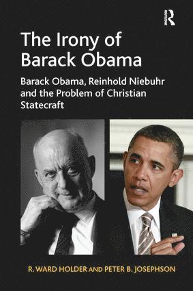 R. Ward Holder, Peter B. Josephson - Irony of Barack Obama, Häftad