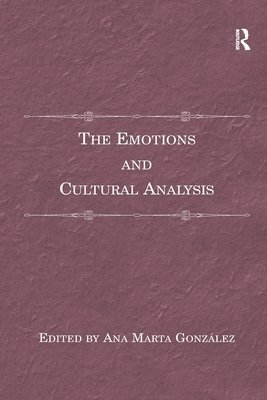 bokomslag The Emotions and Cultural Analysis