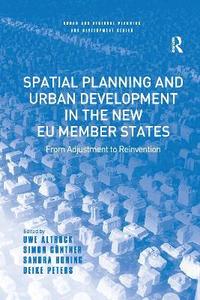 bokomslag Spatial Planning and Urban Development in the New EU Member States