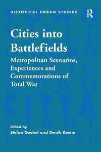 bokomslag Cities into Battlefields
