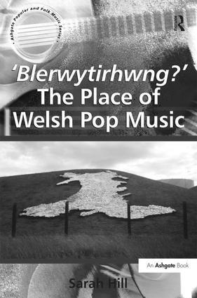 bokomslag 'Blerwytirhwng?' The Place of Welsh Pop Music