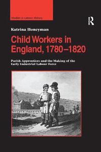 bokomslag Child Workers in England, 17801820