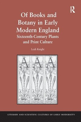 Of Books and Botany in Early Modern England 1