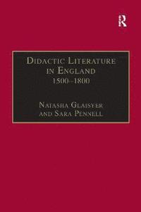 bokomslag Didactic Literature in England 15001800